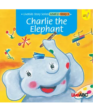 書封 Level2 Story3：Charlie the Elephant【有聲】